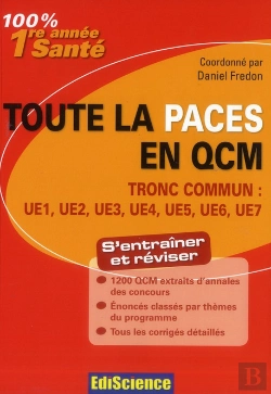 Bertrand.pt - Toute La Paces En Qcm - Tronc Commun : Ue1, Ue2, Ue3, Ue4, Ue5, Ue6, Ue7