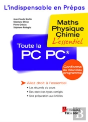 Toute La Pc-Pc* : Maths, Physique, Chimie : L'Essentiel