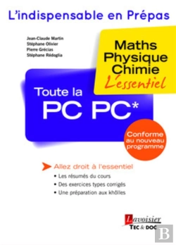 Bertrand.pt - Toute La Pc-Pc* : Maths, Physique, Chimie : L'Essentiel