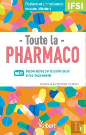Toute La Pharmacologie Pour Les Etudiants En Ifsi