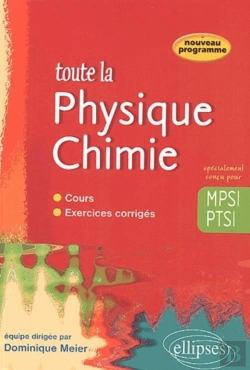 Bertrand.pt - Toute La Physique Chimie En Mpsi- Ptsi - Cours Et Exercices Corrigés