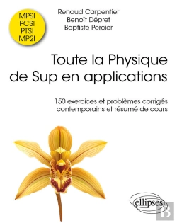 Bertrand.pt - Toute La Physique De Sup En Applications