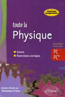 Bertrand.pt - Toute La Physique ; Pc, Pc*