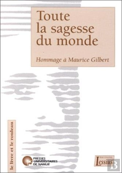 Bertrand.pt - Toute La Sagesse Du Monde ; Hommage A Maurice Gilbert