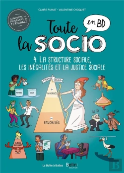 Bertrand.pt - Toute La Socio En Bd Tome 4 ; La Structure Sociale, Les Inégalités Et La Justice Sociale