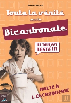Bertrand.pt - Toute La Verite Sur Le Bicarbonate