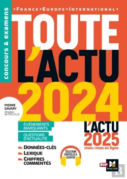 Bertrand.pt - Toute L'Actu 2024 ; Sujets Et Chiffres Clés De L'Actualité ; 2025 Mois Par Mois