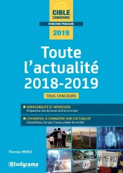 Toute L'Actualite 2018-2019 - Geopolitique, Europe, France, Enjeux De Societe