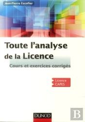 Toute L'Analyse De La Licence - Cours Et Exercices Corriges