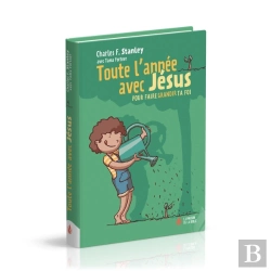 Bertrand.pt - Toute L'Année Avec Jésus ; Pour Faire Grandir Ta Foi