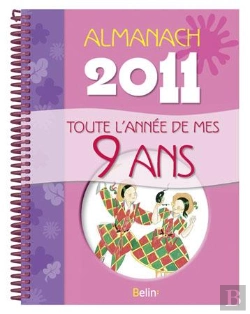 Bertrand.pt - toute l'annee de mes 9 ans ; almanach 2011