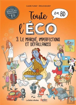 Bertrand.pt - Toute L'Éco En Bd Tome 3 ; Le Marché, Imperfections Et Défaillances