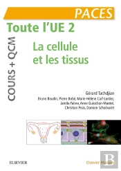 Toute L'Ue 2 - Cours + Qcm ; La Cellule Et Les Tissus