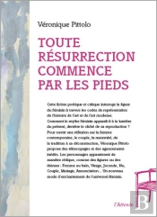 Toute Résurrection Commence Par Les Pieds