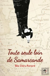 Toute Seule Loin De Samarcande