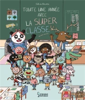 Toute Une Annee Avec La Super Classe