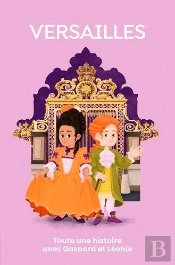Toute Une Histoire : Versailles