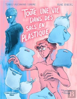 Bertrand.pt - Toute Une Vie Dans Des Sacs En Plastique