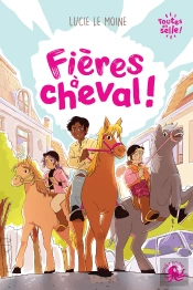 Toutes En Selle ! : Fières À Cheval