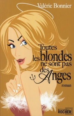 Bertrand.pt - Toutes Les Blondes Ne Sont Pas Des Anges
