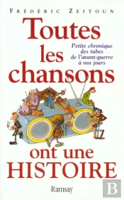 Toutes Les Chansons Ont Une Histoire
