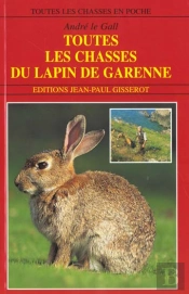 Toutes Les Chasses Du Lapin De Garenne