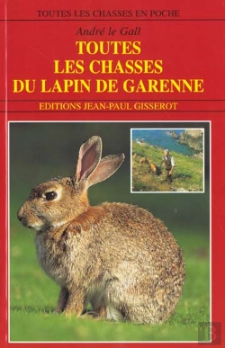 Bertrand.pt - Toutes Les Chasses Du Lapin De Garenne