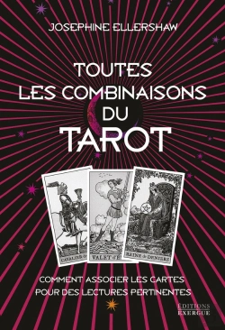 Bertrand.pt - Toutes Les Combinaisons Du Tarot : Comment Associer Les Cartes Pour Des Lectures Pertinentes