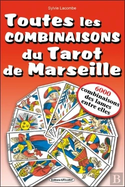 Bertrand.pt - Toutes Les Combinaisons Du Tarot De Marseille : 6000 Combinaisons Des Lames Entre Elles
