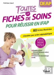 Toutes Les Fiches De Soins Pour Reussir En Ifap - Maternite, Pediatrie-Neonatalogie, Etablissement D
