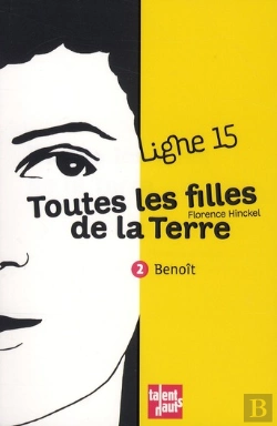 Bertrand.pt - Toutes Les Filles De La Terre T.2 ; Benoît
