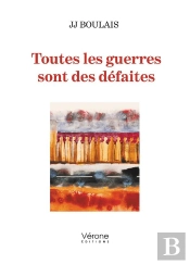 Toutes Les Guerres Sont Des Défaites