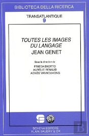 Toutes Les Images Du Langage ; Jean Genet