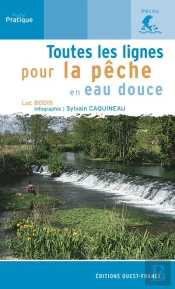 Toutes Les Lignes Pour La Peche En Eau Douce