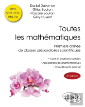Toutes Les Mathématiques : Mpsi, Mp2i, Pcsi, Ptsi Et Tsi