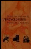 Toutes les Planches de L´Encyclopédie Diderot et D´Alembert