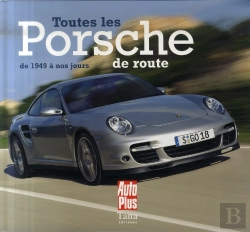 Bertrand.pt - Toutes Les Porsche De Route De 1949 À Nos Jours