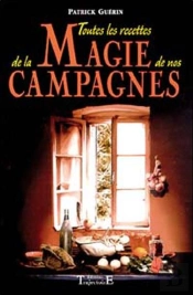 Toutes Les Recettes De La Magie De Nos Campagnes
