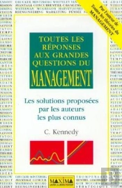 Toutes Les Reponses Aux Grandes Questions Du Management