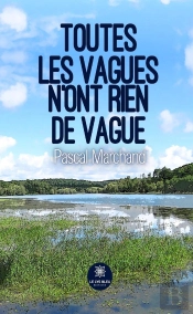 Toutes Les Vagues Nont Rien De Vague