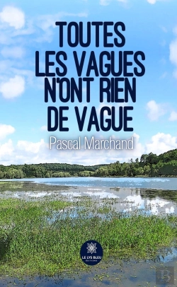 Bertrand.pt - Toutes Les Vagues Nont Rien De Vague