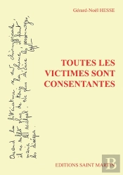Toutes Les Victimes Sont Consentantes