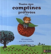 Toutes Mes Comptines Préférées ; 105 Comptines Pour Jouer Ensemble