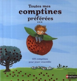 Bertrand.pt - Toutes Mes Comptines Préférées ; 105 Comptines Pour Jouer Ensemble