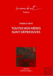 Toutes Nos Mères Sont Dépressives