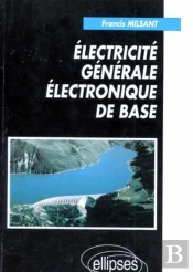 Toutes Sections; Electricite Generale ; Electronique De Base ; 1e Et Terminale; 7