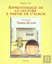 Toutou Dit Tout De Claude Boujon
