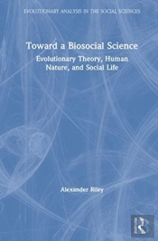 Toward A Biosocial Science