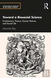Toward A Biosocial Science