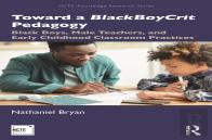 Toward A Blackboycrit Pedagogy